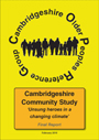 Cambridgeshire Older People's Reference Group- Cambridgehire Study - Final Report